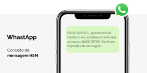 WhatsApp HSM | Conceito de mensagem HSM