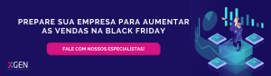 Como aumentar as vendas na black friday | Prepare-se para aumentar as vendas